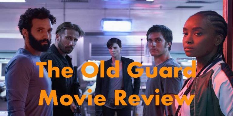 The Old Guard Movie Review