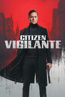  Citizen Vigilante 2026 download