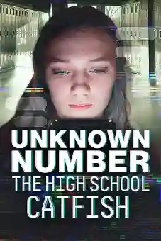Unknown Number: The High School Catfish 2025 download