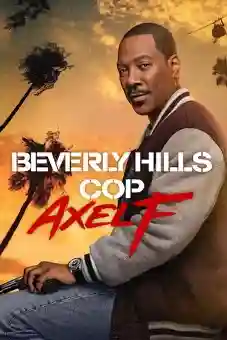 Beverly Hills Cop: Axel F 2024 download