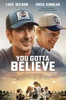 You Gotta Believe 2024 download