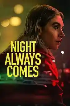 Night Always Comes 2025 download