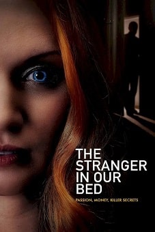 The Stranger In Our Bed 2022 download