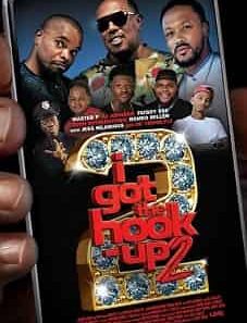 I Got the Hook Up 2 2019 I Got the Hook Up 2 2019 download
