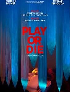 Play or Die (2019 Play or Die (2019 download