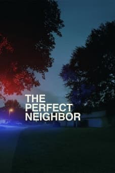 The Perfect Neighbor 2025 download