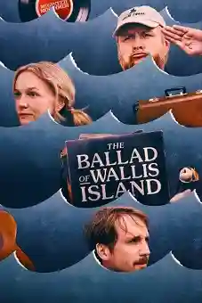 The Ballad of Wallis Island 2025 download