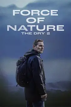 Force of Nature: The Dry 2 2024 download