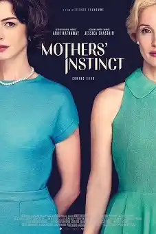 Mothers' Instinct 2024 download