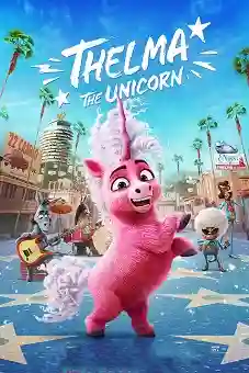 Thelma the Unicorn 2024 download