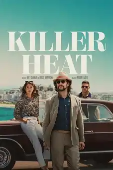 Killer Heat 2024 download